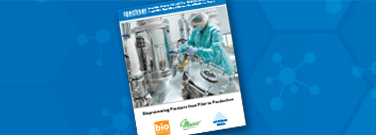 Bioprocessing Products from Pilot to Production